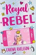 Royal Rebel | Carina Axelsson | 