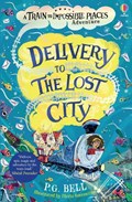 Delivery to the Lost City | P.G. Bell | 