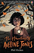The Haunting of Aveline Jones | Phil Hickes | 