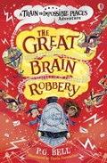 The Great Brain Robbery | P.G. Bell | 