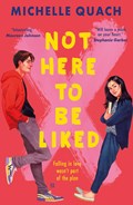 Not here to be liked | Michelle Quach | 