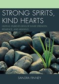 Strong Spirits, Kind Hearts | Sandra Finney | 