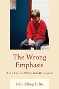 The Wrong Emphasis | John Elling Tufte | 