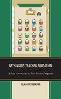 Rethinking Teacher Education | Selma Wassermann | 