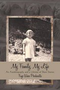 My Family, My Life | Faye Wiese Poschwatta | 