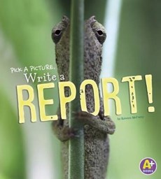 Pick a Picture, Write a Report!