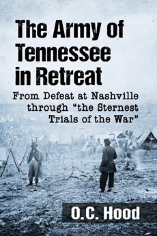 The Army of Tennessee in Retreat