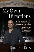 My Own Directions | Sheldon Epps | 