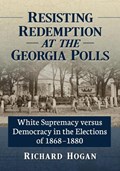 Resisting Redemption at the Georgia Polls | Richard Hogan | 