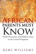 African Parents Must Know | Kemi Williams | 