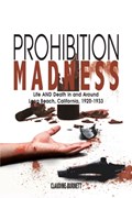 Prohibition Madness | Claudine Burnett | 
