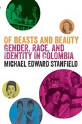 Of Beasts and Beauty | Michael Edward Stanfield | 