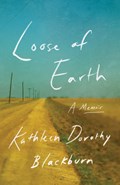 Loose of Earth | Kathleen Dorothy Blackburn | 