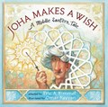 Joha Makes a Wish | Eric A. Kimmel ; Omar Rayyan | 