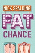 Fat Chance | Nick Spalding | 