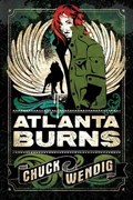 Atlanta Burns | Chuck Wendig | 