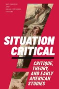 Situation Critical | Max Cavitch ; Brian Connolly | 