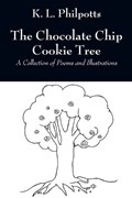 The Chocolate Chip Cookie Tree | Kl Philpotts | 