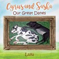 Cyrus and Sasha - Our Great Danes | Lulu | 
