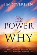 The Power of Why | Jim Syvertsen | 