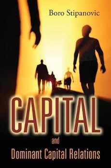 Capital and Dominant Capital Relations