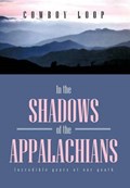 In the Shadows of the Appalachians | Cowboy Loop | 