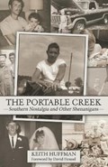 The Portable Creek | Keith Huffman | 
