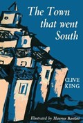 The Town That Went South | Clive King | 