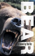 Bear! | Vel Orr | 