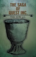 The Saga of Quest Inc. | Lynn Mathai | 