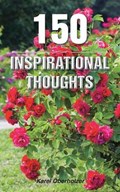 150 Inspirational Thoughts | Karel Oberholzer | 