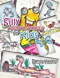 Silly Animal Stories for Kids | Denis Hayes | 