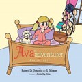 Ava the Adventurer | Robert Di Gregorio ; S Schauer | 