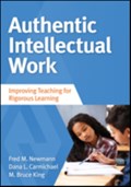 Authentic Intellectual Work: Improving Teaching for Rigorous Learning | Newmann | 
