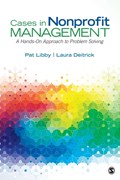 Cases in Nonprofit Management | Pat Libby ; Laura Jeanne Deitrick | 