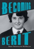 Becoming Berit | Berit Mcmillan | 