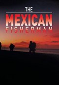 The Mexican Fisherman | Pete | 