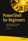 PowerShell for Beginners | Ian Waters | 