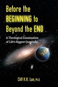 Before the Beginning to Beyond the End | CliffKK Lun | 