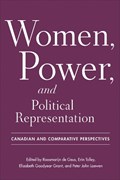 Women, Power, and Political Representation | Roosmarijn de Geus ; Erin Tolley ; Elizabeth Goodyear-Grant ; Peter John Loewen | 