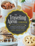 The Traveling Apron Cookbook | Aimee Broussard | 