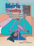 Merle the Traveling Girl | Regina F. Pumphrey | 