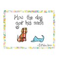 How the Dog Got His Name | S Meloy-Lane | 