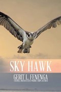 Sky Hawk | Gerit L Fenenga | 