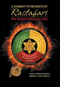 A Journey to the Roots of Rastafari | Abba Yahudah | 