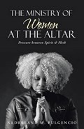 The Ministry of Women at the Altar | Nederland M Fulgencio | 