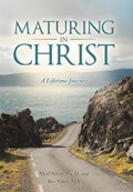 Maturing in Christ | Murl Silvey; Bev Silvey | 