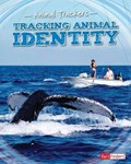 Tracking Animal Identity | Tom Jackson | 