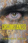 Circumstances | Terrence Arlyn | 
