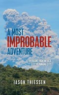 A Most Improbable Adventure | Jason Thiessen | 
